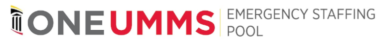 ONE UMMS EMERGENCY STAFFING POOL HEADER ONE UMMS EMERGENCY STAFFING POOL HEADER