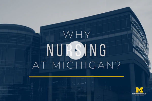 Why Nursing at Michigan